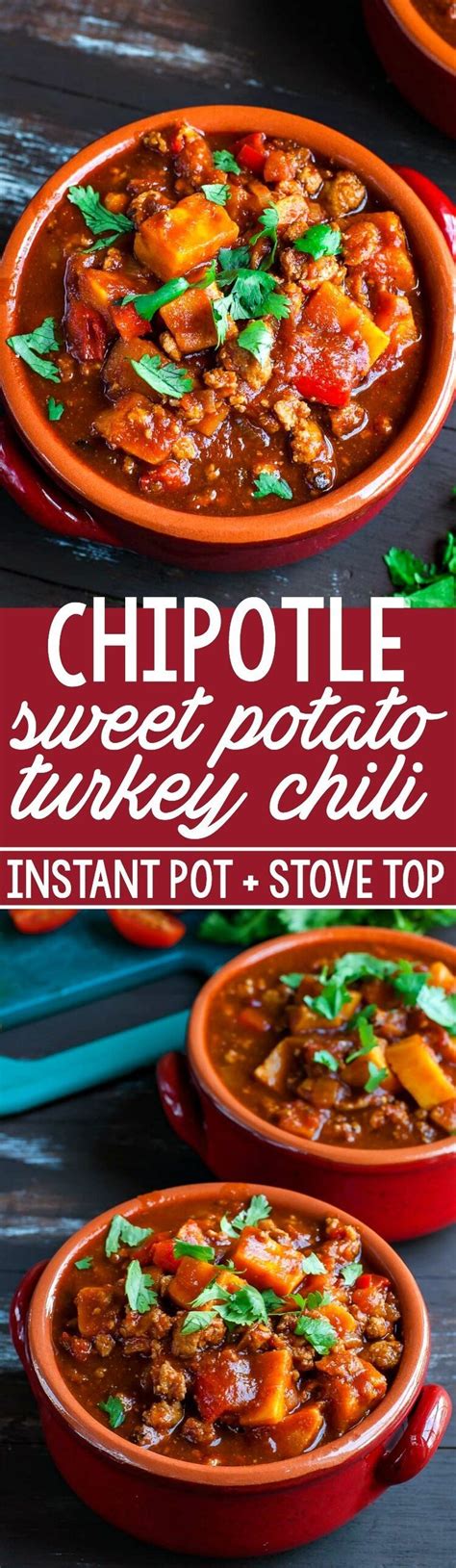 Smoky Chipotle Turkey And Sweet Potato Chili Instant Pot Stove Top
