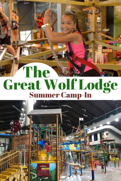 Find Good Ol Fun At The Great Wolf Lodge Summer Camp In