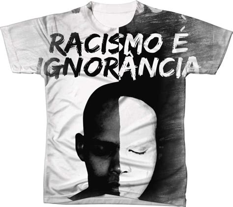 camisa camiseta blusa racismo não pare raça todos iguais 5 r 51 99 em mercado livre