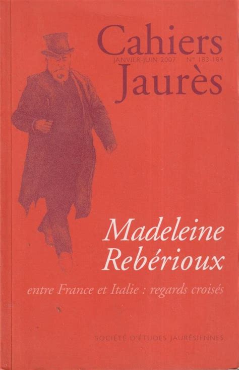 Madeleine Rebérioux entre France et Italie par CAHIERS JAURES