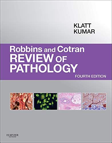 Robbins And Cotran Review Of Pathology E Book Robbins Pathology