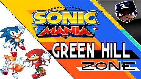 Special stage 4 has a 3d ceiling that i replicated to the best of my ability, and special stage 6 has a similar 3d floor that i cut out cause i got. Let's Play: Sonic Mania | #1 | Green Hill Zone Act 1 & 2 ...