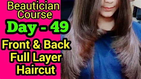 Layer Haircut Front And Back Full Layer Advance Beautician Course