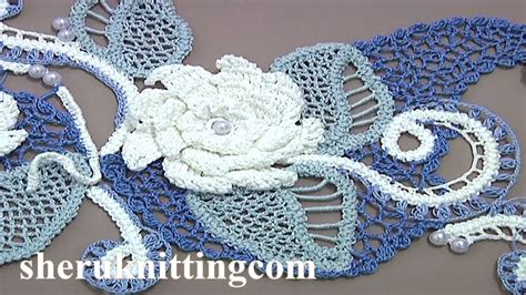 irish lace crochet video part 2 of 3 youtube