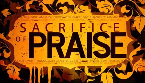 Jesus The Ultimate Sacrifice Of Praise