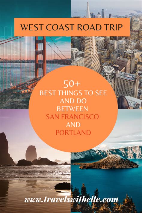 The Ultimate San Francisco To Portland Road Trip 50 Stops You Need To