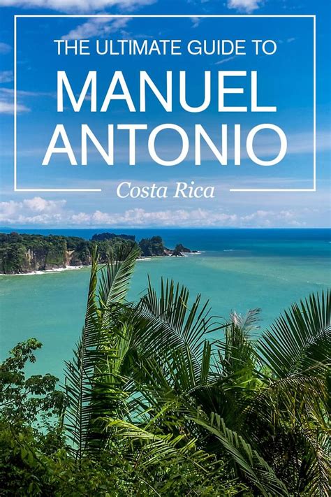 The Ultimate Guide To Manuel Antonio Costa Rica