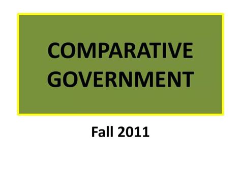 Ppt Comparative Government Powerpoint Presentation Free Download