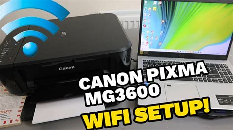 How To Do Canon Pixma Mg3600 Wireless Setup Canon Pixma Wifi Setup Youtube