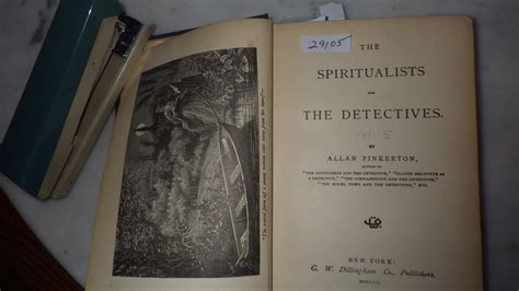 Spiritualists And The Detectives Allan Pinkerton S Detective Stories