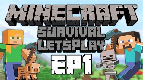 Minecraft Survival Lets Play Ep 1 Youtube