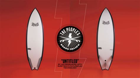 Surftech And Haydenshapes Untitled Is Best In Test Page Sep