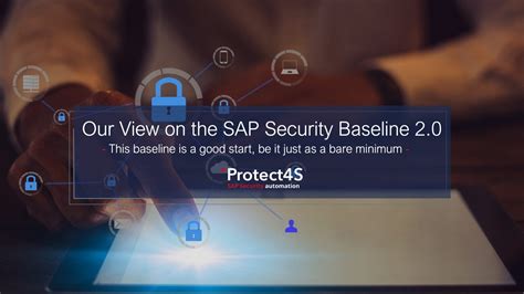 Our View On The Sap Security Baseline 20 Protect4s