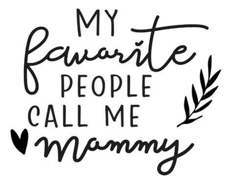 My Favorite People Call Me Mommy Svg