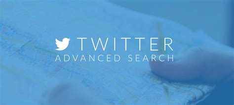 Twitter Advanced Search A Complete Guide To Searching Twitter