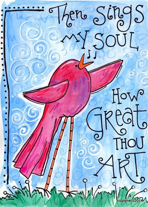 Bible Verse Then Sings My Soul How Great Thou Art Illustrated