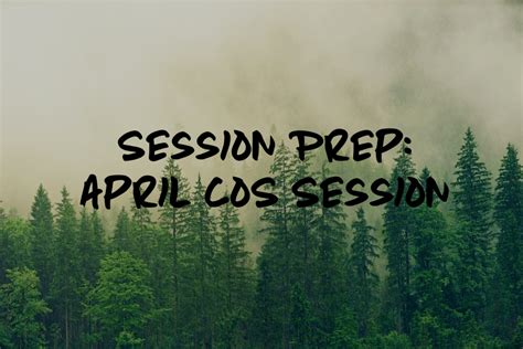 Session Prep April 2020 Cos Session The Friendly Bards Companion To