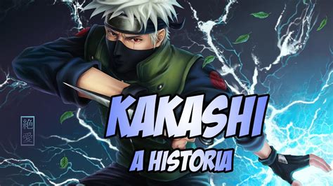 Naruto Generations A História De Kakashi Youtube