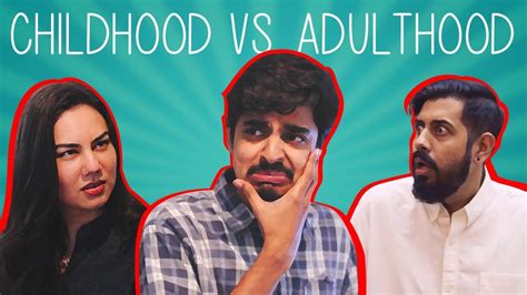 Childhood Vs Adulthood Bekaar Films Comedy Skit Youtube