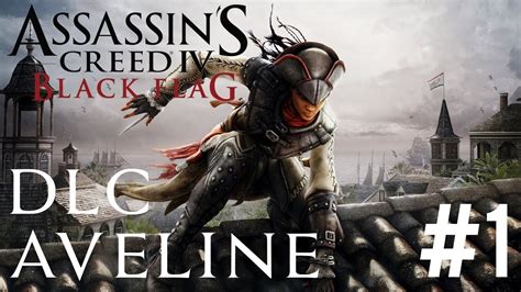 Assassin S Creed Black Flag Dlc Aveline Youtube