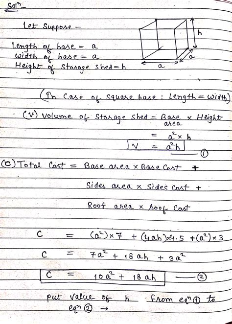 [Solved] A storage shed is to be built in the shape of a box with a