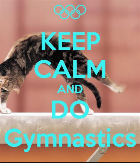 Keep Calm And Do Gymnastics Poster Manuela Keep Calm O Matic
