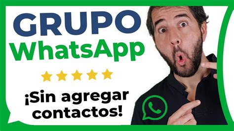C Mo Crear Un Grupo De Whatsapp Sin Agregar Contactos Youtube