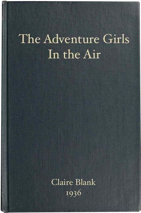 The Adventure Girls In The Air By Clair Blank Bookfusion
