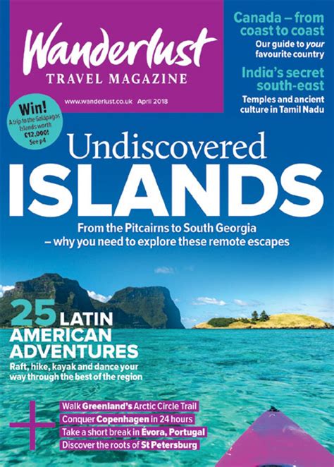 The April 2018 Issue Of Wanderlust Travel Magazine Is Now On Sale