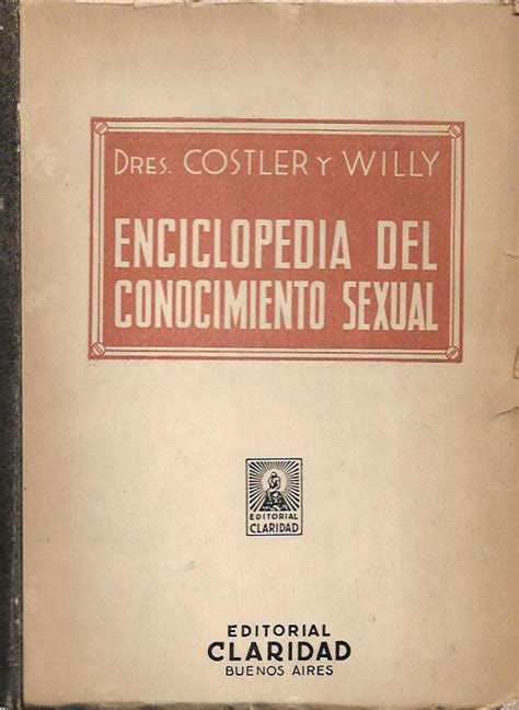 Costler Willy Enciclopedia Del Conocimiento Sexual
