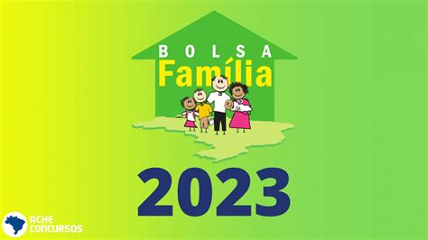 Bolsa Família 2023 Veja Critérios Para Receber O Benefício