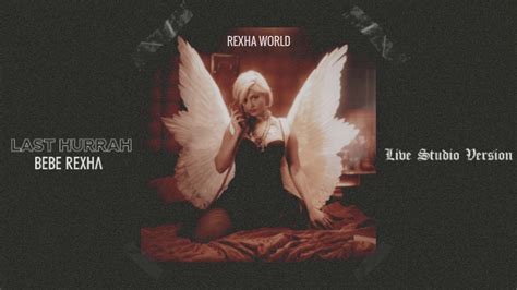 A new version of last.fm is available, to keep everything running smoothly, please reload the site. Bebe Rexha - Last Hurrah (Live Studio Version) - YouTube