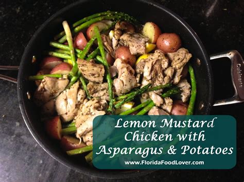 Florida Food Lover Lemon Mustard Chicken With Asparagus And Potatoes