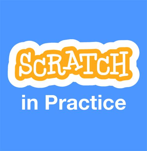 Scratch In Practice
