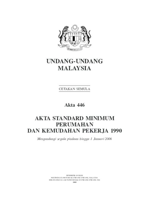 Kepentingan pekerja sememangnya diakui dalam menjayakan rencana dan perancangan syarikat serta visi kerajaan. (PDF) UNDANG-UNDANG MALAYSIA AKTA STANDARD MINIMUM ...