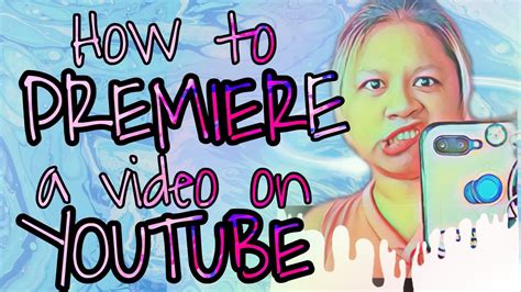 How To Set Premiere On Youtube How To Premiere A Video Youtube