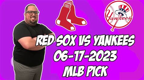 Boston Red Sox Vs New York Yankees 61723 Mlb Free Pick Free Mlb Betting Tips Youtube