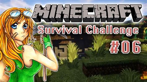 Minecraft Survival Challenge Let S Play Part 06 Youtube