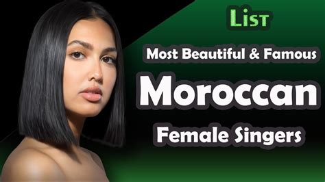List Most Beautiful And Famous Moroccan Female Singers Youtube