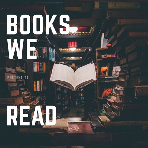 Books We Pretend To Read Podcast On Spotify