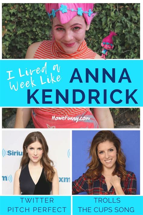 I Lived Like Anna Kendrick For A Week Singing The Cups Song From