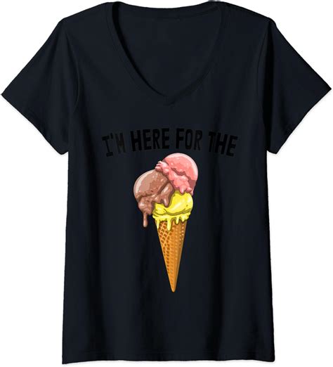 Womens Im Here For The Ice Cream Shirts Ice Cream Love Party V Neck T