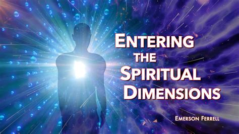 Entering The Spiritual Dimensions Frequencies Of Glory Tv