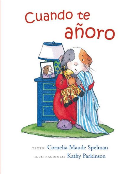 Cuando Te Añoro Picarona Libros Infantiles Libros Infantiles