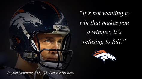 Peyton Manning Never Fail Peyton Manning Quotes Peyton Manning
