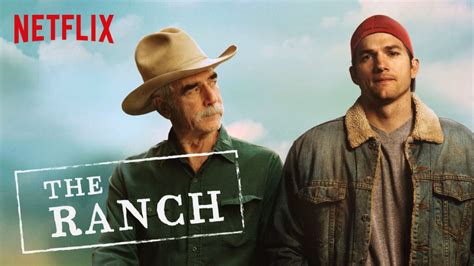 Ashton Kutchers Komedieserie ‘the Ranch Nærmer Sig Slutningen Flixfilm