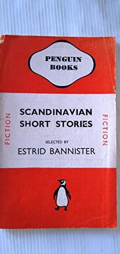 Scandinavian Short Stories A Selection Of Swedish Norwegian And Danish