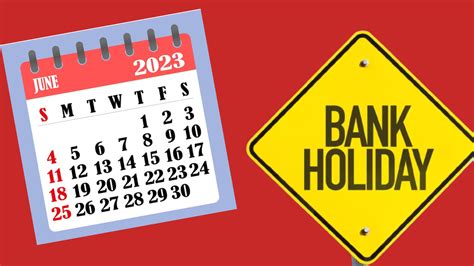 Bank Holidays In June 2023 Banks To Remain Closed For 12 Days