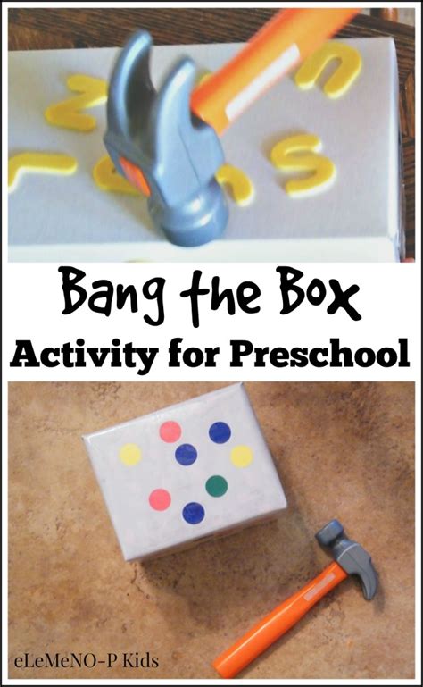 What a wonderful attitude and what a grand potential! Bang The Box Preschool Activity - eLeMeNO-P Kids