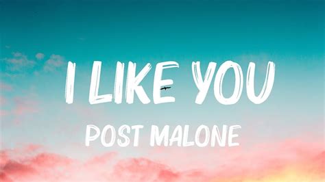 Post Malone I Like You Lyrics Ft Doja Cat Dua Lipa Bruno Mars